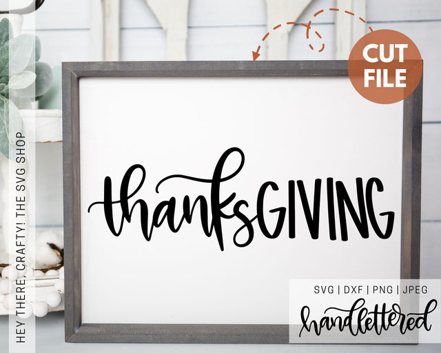 thanksGIVING SVG Hey There, Crafty! 
