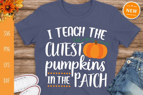 Thanksgiving Teacher Svg, I Teach The Cutes Pumpkins In The Patch Svg, SVG SvgMonkeys 