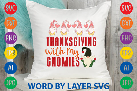 Thanksgiving With My Gnomies, Gnome SVG SVG Rafiqul20606 
