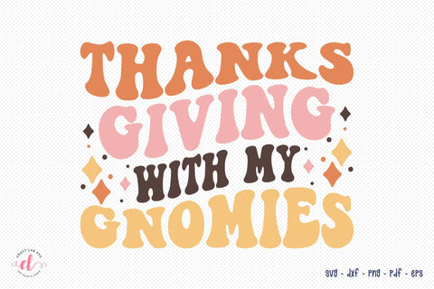 Thanksgiving with My Gnomies Retro SVG SVG CraftLabSVG 