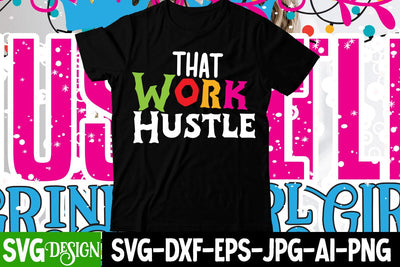 That Work Hustle SVG Cut File SVG BlackCatsMedia 