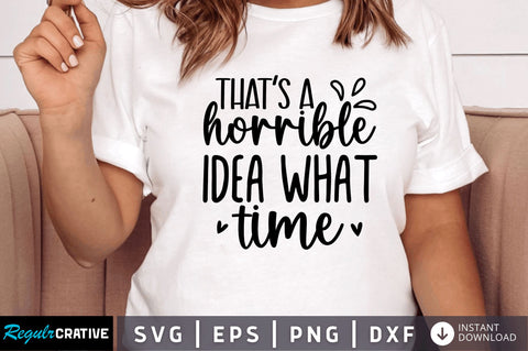 Thats a horrible idea what time SVG SVG Regulrcrative 