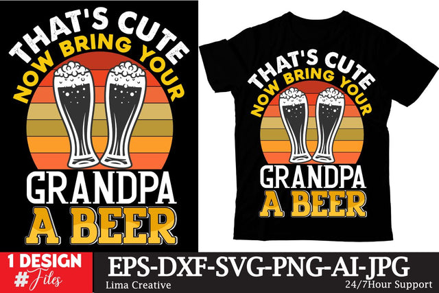 Thats Cute Now Bring Your Grandpa A Beer Sublimation Sublimation Insomnia Std 