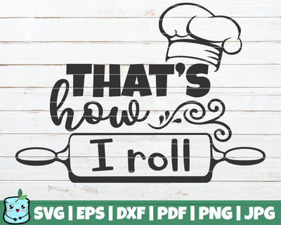 That's How I Roll SVG MintyMarshmallows 
