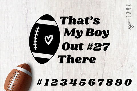Thats my boy out there, Football svg shirt SVG KMarinaDesign 