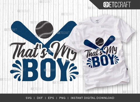 Thats My Boy SVG Cut File, Baseball Svg, Sports Svg, Baseball Quotes, Baseball Cutting File, TG 01871 SVG ETC Craft 