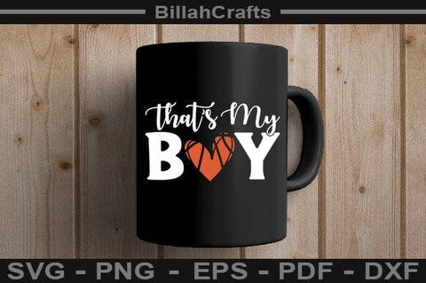 That's My Boy SVG File SVG BillahCrafts 