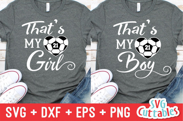 That's My Boy/Girl Soccer SVG Svg Cuttables 