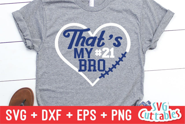 That's My Bro Football svg - Football Cut File - svg - dxf - eps - png - Football Sister svg - Silhouette - Cricut Cut File - Digital File SVG Svg Cuttables 