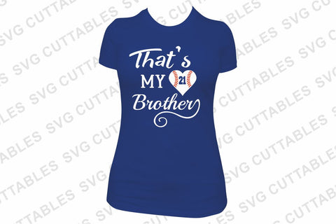 That's my Brother That's my Sister Baseball Softball SVG Svg Cuttables 