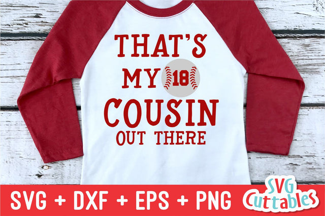 That's My Cousin Out There | Baseball | Softball | Cut File SVG Svg Cuttables 