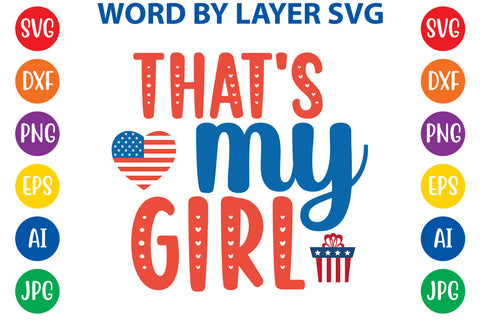 That's My Girl, 4th Of July SVG Cut File SVG Rafiqul20606 