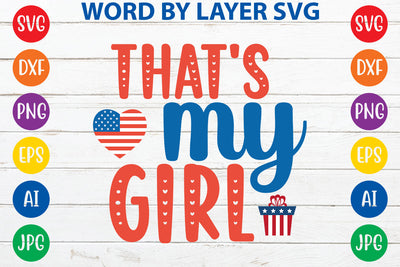 That's My Girl, 4th Of July SVG Cut File SVG Rafiqul20606 