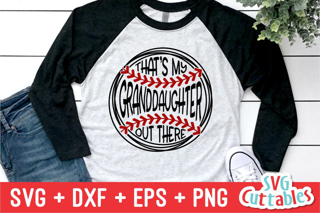 That's My Granddaughter Out There SVG Svg Cuttables 