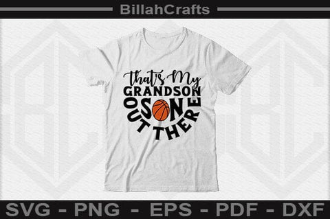 That's My Grandson Son Out There SVG File SVG BillahCrafts 