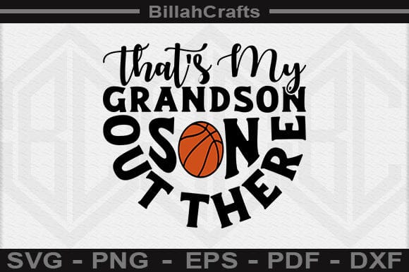 That's My Grandson Son Out There SVG File SVG BillahCrafts 