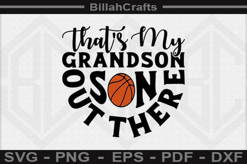 That's My Grandson Son Out There SVG File SVG BillahCrafts 