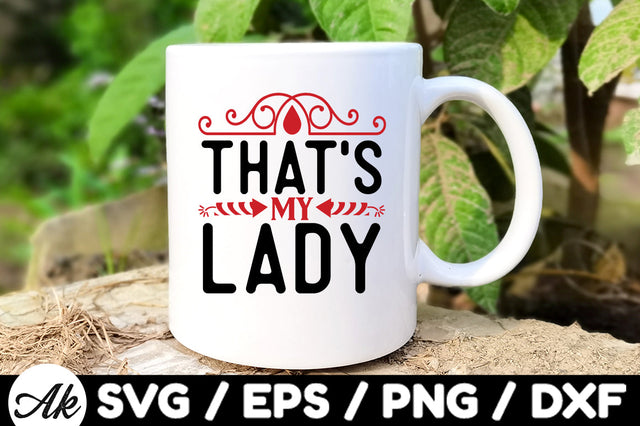 That's my lady svg SVG akazaddesign 