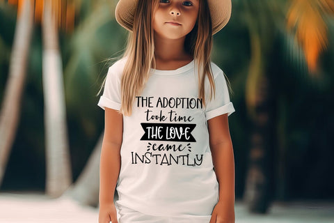 The Adoption Took Time SVG I Baby Adoption SVG I Foster SVG SVG Happy Printables Club 