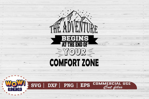 The adventure begins at end of your comfort zone svg, Camping svg, RV svg, Png, Dxf SVG Wowsvgstudio 