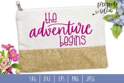 The Adventure Begins SVG SavoringSurprises 