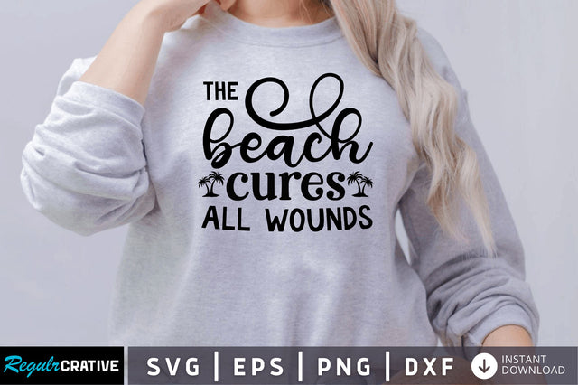 The beach cures all wounds SVG SVG Regulrcrative 