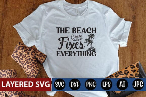 The Beach Fixes Everything Svg Cut File SVG Blessedprint 