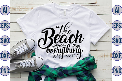 The Beach Fixes Everything svg SVG orpitasn 