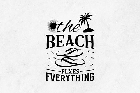 The beach flxes fverything SVG SVG Regulrcrative 