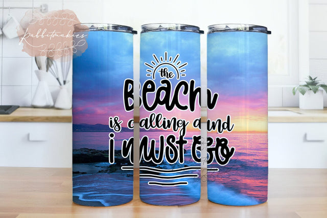 The Beach is Calling and I Must Go 20oz Skinny Tumbler Sublimation, Sea Beach Tumbler for Straight/Tapered PNG File Digital Download Sublimation Rabbitmakies 