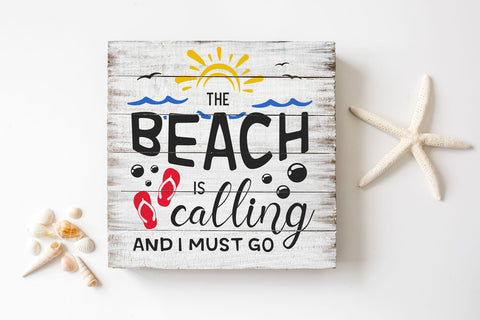 The Beach Is Calling And I Must Go | Beach SVG SVG Hippo Creations 