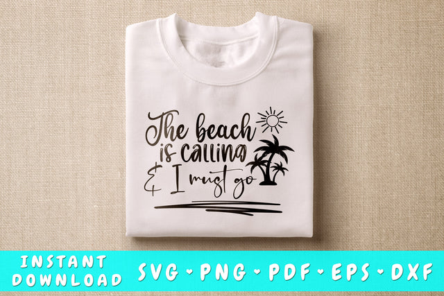 The Beach Is Calling And I Must Go SVG SVG HappyDesignStudio 
