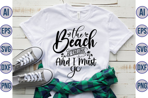 The Beach is Calling and I Must Go svg SVG orpitasn 