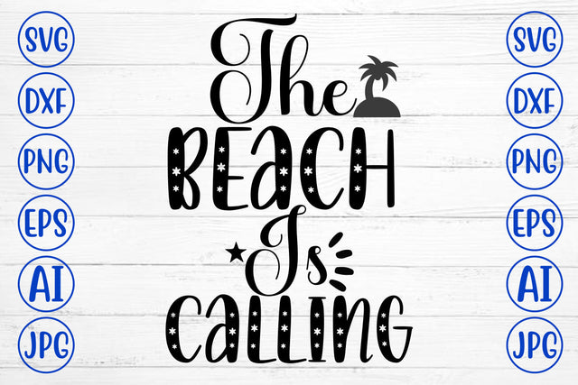 The Beach Is Calling SVG Cut File SVG Syaman 