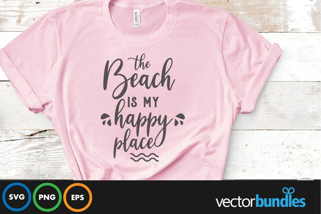 The beach is my happy place quote svg SVG vectorbundles 