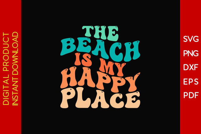 The Beach Is My Happy Place Retro Summer Vacation SVG PNG PDF Cut File SVG Creativedesigntee 