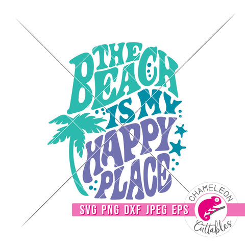 The Beach is my happy Place Retro svg png dxf eps jpeg SVG Chameleon Cuttables 