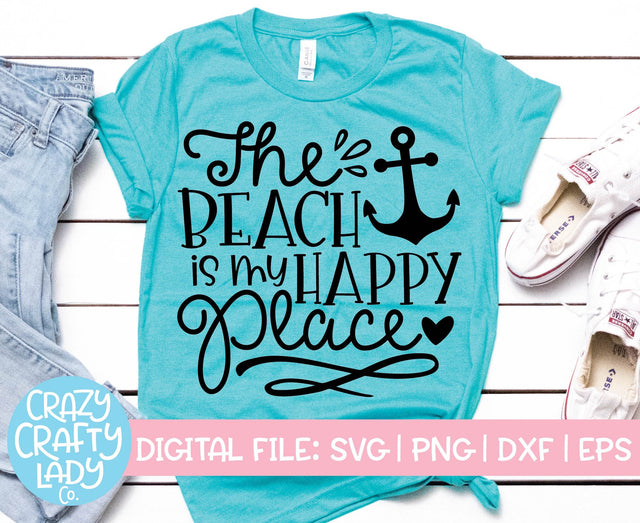 The Beach Is My Happy Place | Summer SVG Cut File SVG Crazy Crafty Lady Co. 