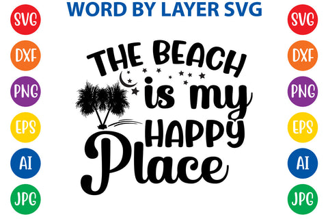 The beach is my happy place, Summer SVG Design SVG Rafiqul20606 