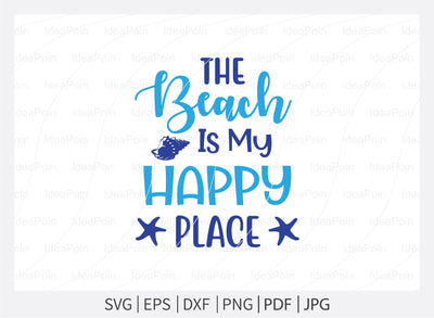 The Beach is My Happy Place Svg, Beach SVG, Beach designs, Beach please, Sea You at the Beach, Beach bound, Life is better by the beach, Summer Svg, Beach Life Svg SVG Dinvect 