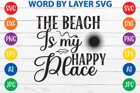 The beach is my happy place SVG Design SVG Rafiqul20606 