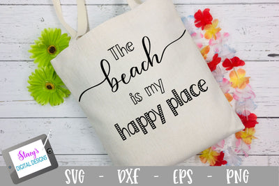 The Beach is My Happy Place SVG - Summer SVG - Beach SVG SVG Stacy's Digital Designs 