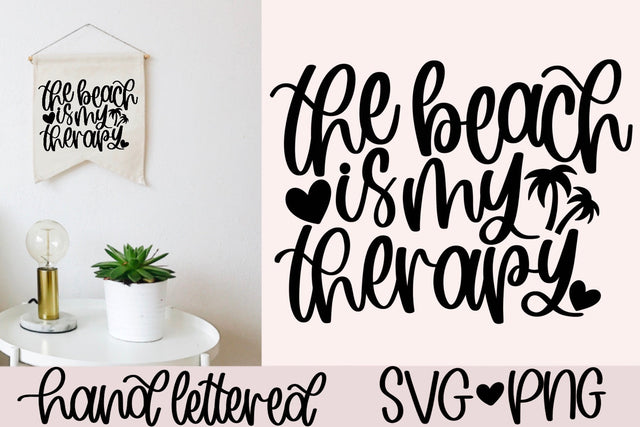 The beach is my therapy svg, beach bag svg, hand lettered svg, beach saying svg, beach shirt svg, beach vibes svg, beach vacation svg SVG AnitaAlyiaLettering 