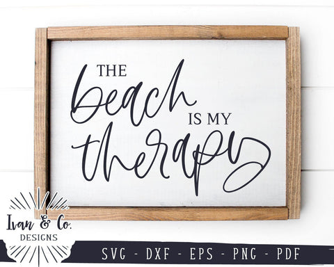 The Beach Is My Therapy SVG Files | Summer SVG | Beach SVG (976322662) SVG Ivan & Co. Designs 