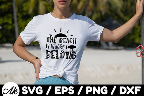 The beach is where belong svg SVG akazaddesign 