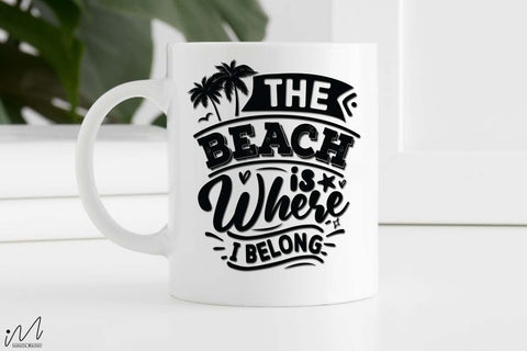The Beach Is Where I Belong svg,Summer svg, Summer t shirt svg, Vacation Svg, Ocean Svg Svg, Beach Svg, Beach t shirt svg, Summer mug svg, Beach time svg, Summer vibes svg, Hello summer svg, Lake time SVG Isabella Machell 