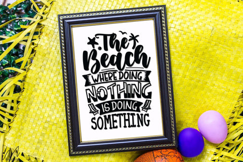 The beach where doing nothing svg, Summer svg, Summer t shirt svg, Vacation Svg, Ocean Svg Svg, Beach Svg, Beach t shirt svg, Summer mug svg, Beach time svg, Summer vibes svg, Hello summer svg, Lake time SVG Isabella Machell 