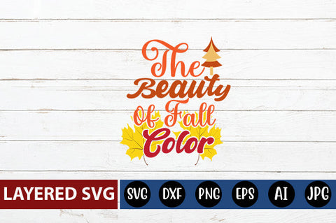 The Beauty of Fall Color SVG cute file SVG Blessedprint 
