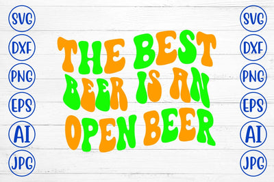 The Best Beer Is An Open Beer Retro SVG SVG Syaman 