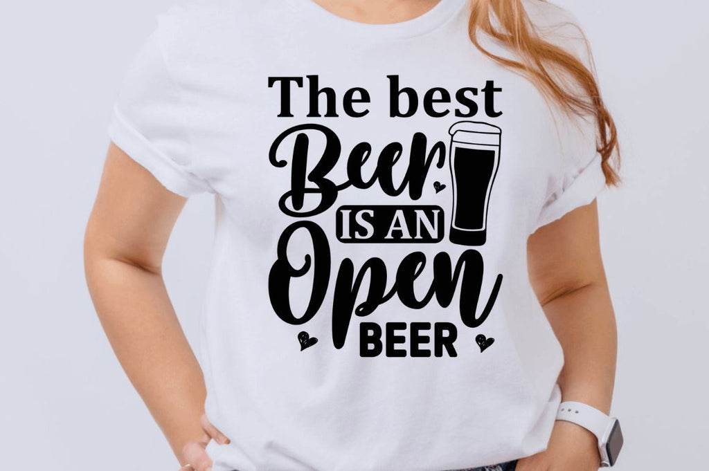 The best beer is an open beer SVG - So Fontsy